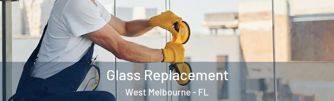  Glass Replacement West Melbourne - FL